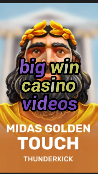 big win casino videos-3xn3u5udepyz9m9w5iat.com