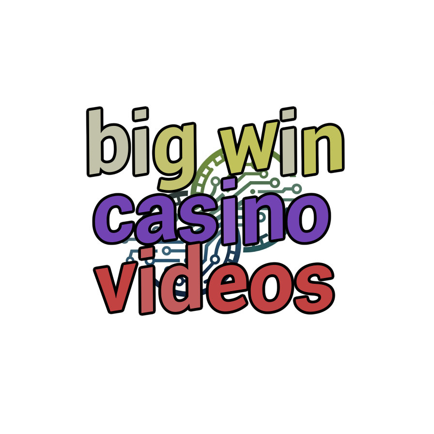 big win casino videos